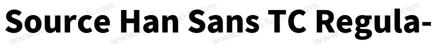 Source Han Sans TC Regula字体转换